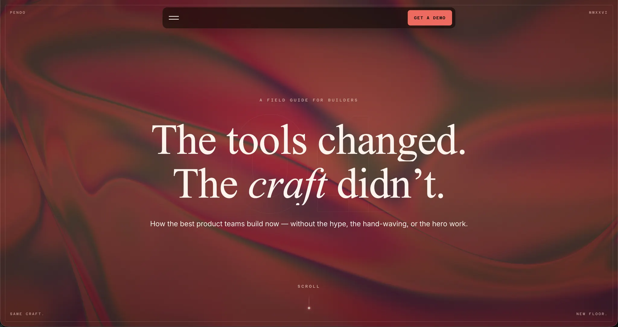 The campaign hero. "The tools changed. The craft didn't." is set in a serif over a dark red grain field, with "craft" the one word in italic.