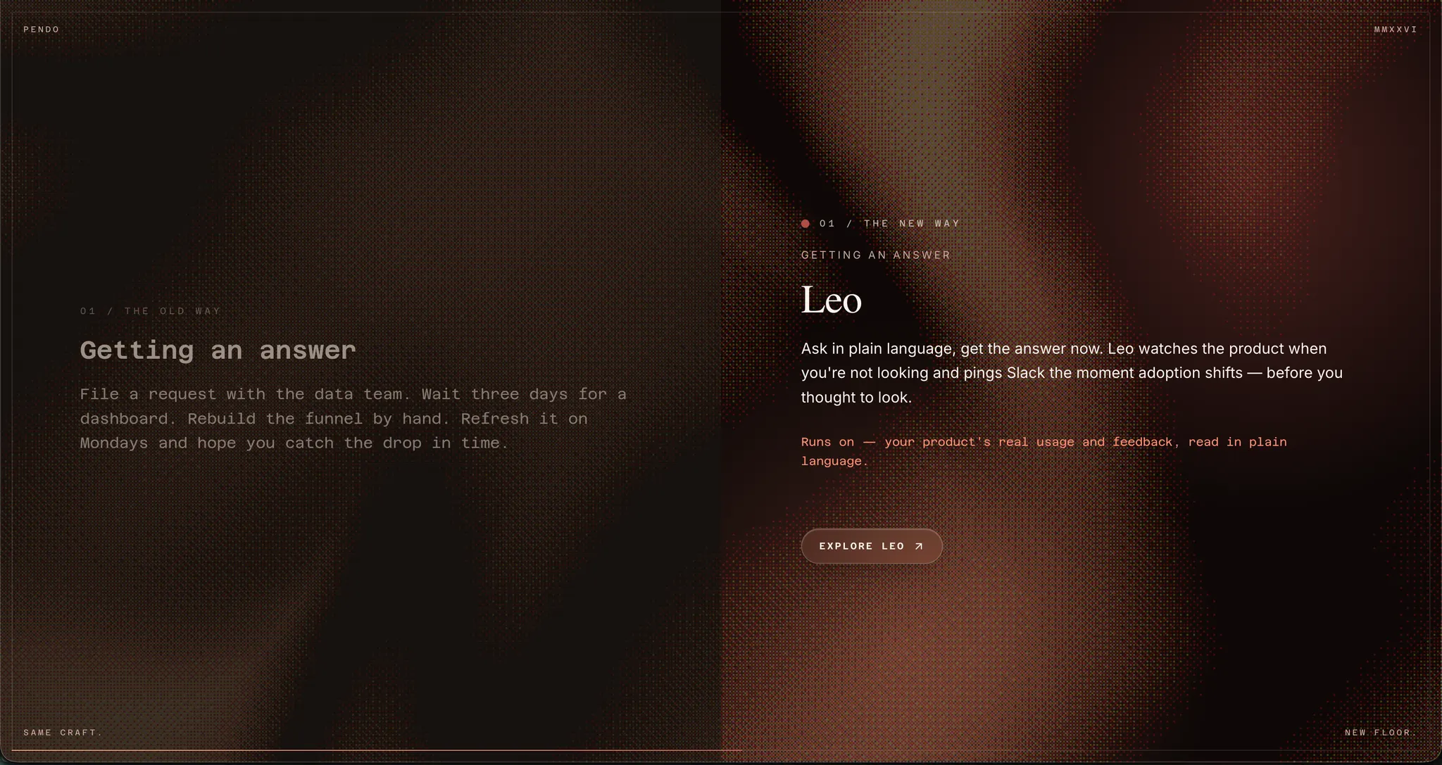 One 1:1 panel. On the left, 'Getting an answer' is set in dimmed typewriter mono on a darker pane. On the right, 'Leo' is set in a serif at full strength with a coral dot above it.